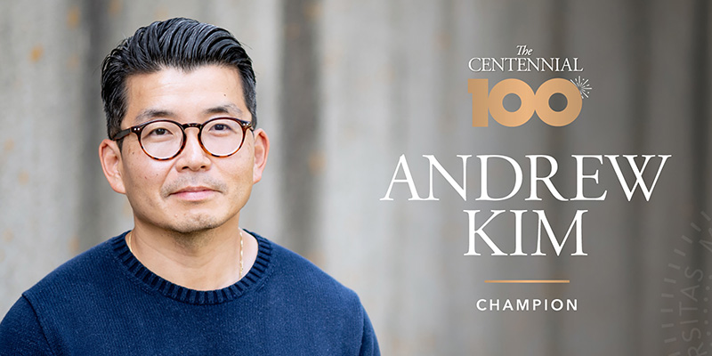 news-centennial-100-Andrew-Kim