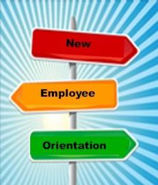 New Employee Orientation sign