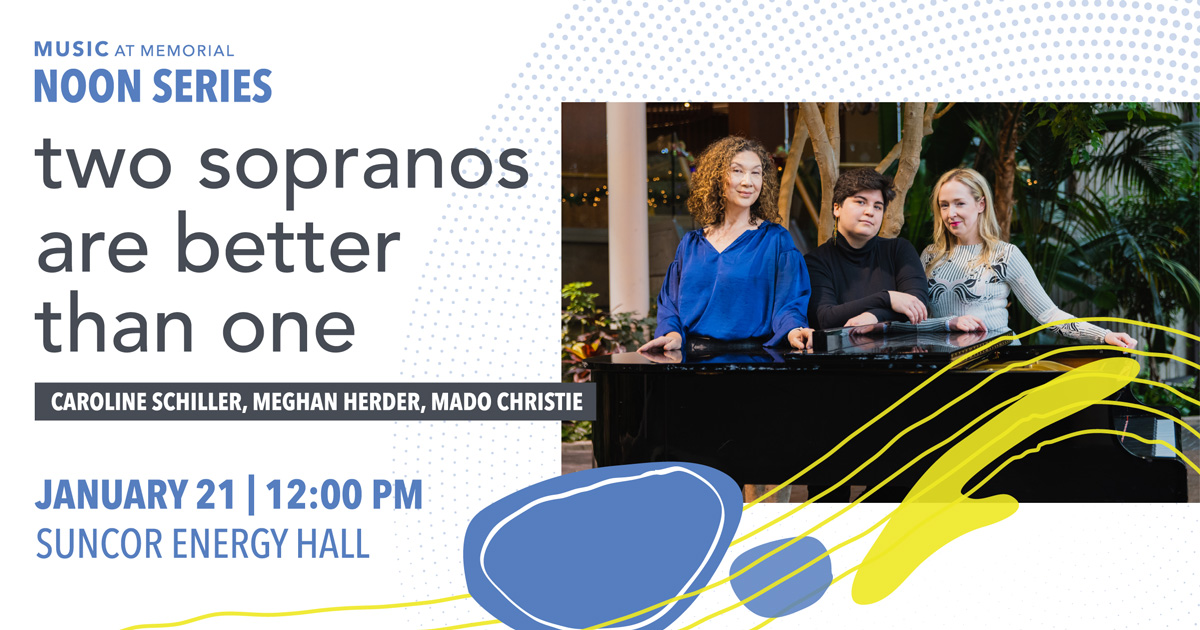 Caroline Schiller, Mado Christie, Meghan Herder - Two Sopranos