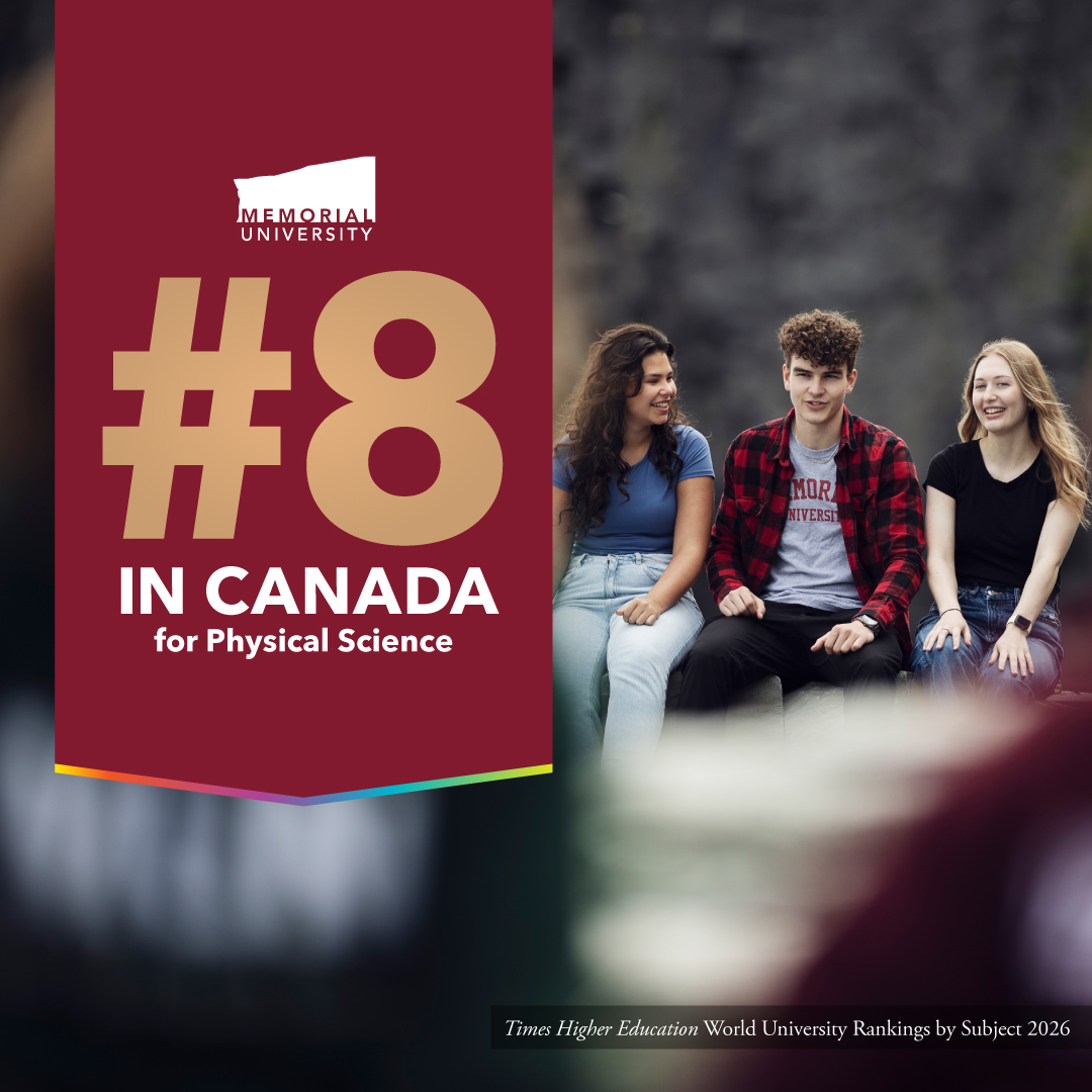 Memorial University graphic: #8 in Canada for Physical Science, Times Higher Education 2026 rankings, with three students sitting outside.